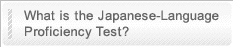 What is the Japanese-Language Proficiency Test?